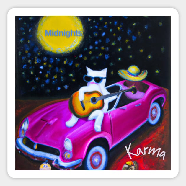 Karma is a cat Midnights Sticker by DadOfMo Designs